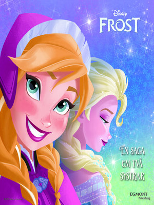 cover image of Frost. En saga om två systrar